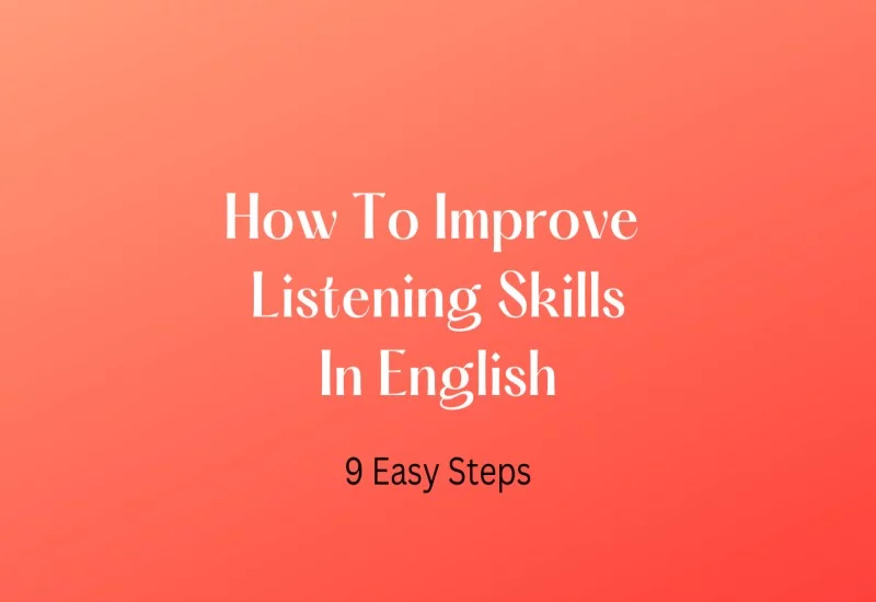 How to Improve Listening Skills in English