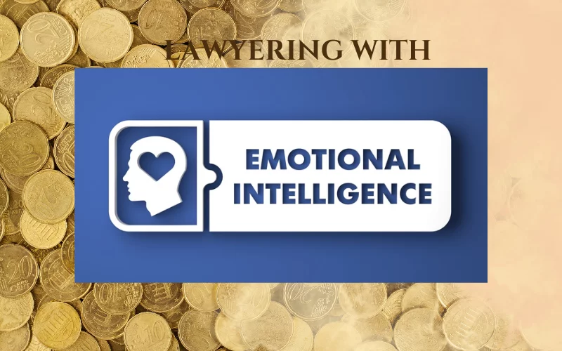 Emotional intelligence for lawyers